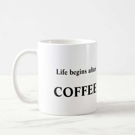 生命はコーヒー・マグから始まります コーヒーマグカップ (左)