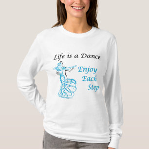 生命はダンスの長袖です Tシャツ