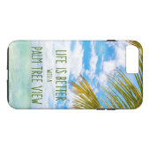 生命はプラスヤシの木の眺めのiPhone 7とよりよいです Case-Mate iPhoneケース (裏面(横))