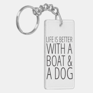 生命はボート及び犬Keychainとよりよいです キーホルダー