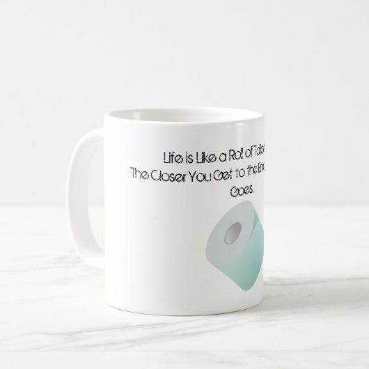 生命は丘の老齢期にわたるトイレットペーパーのようです コーヒーマグカップ (正面左)