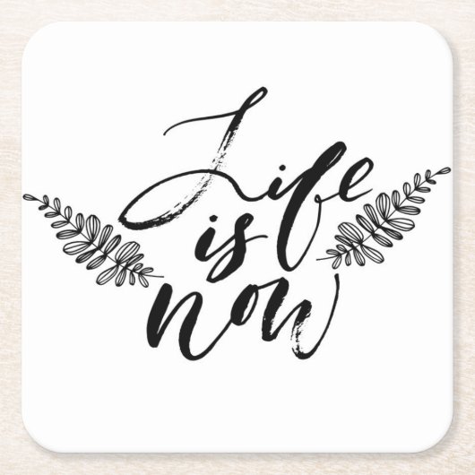 生命は今あります スクエアペーパーコースター (正面)