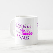 生命は余りに短いマグです コーヒーマグカップ (正面左)