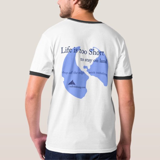 生命は余りに短いTシャツです Tシャツ (裏面)