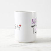 生命は余りに短くやる気を起こさせるなマグです コーヒーマグカップ (中央)