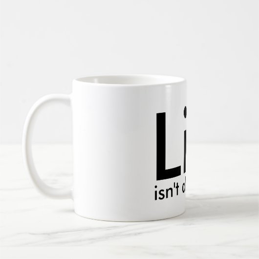 生命は公平、引用文の白黒のマグ常にではないです コーヒーマグカップ (左)