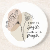 生命は壊れやすい取っ手と祈りの言葉花 コースター (正面)