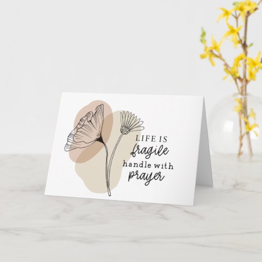 生命は壊れやすい柄で祈りの言葉 感動的 カード (黄色い花)