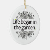 生命は庭で始まりました セラミックオーナメント (右)