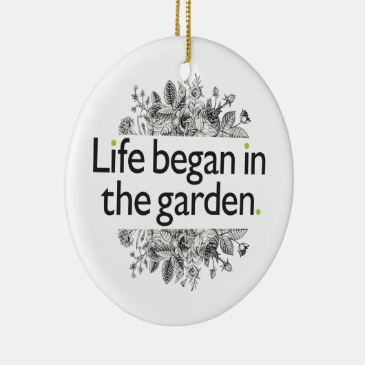 生命は庭で始まりました セラミックオーナメント (右)