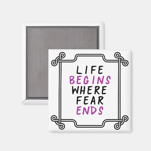 生命は恐れが感動的な引用文をどこに終えるか始めます マグネット (正面/裏面)