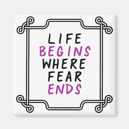 生命は恐れが感動的な引用文をどこに終えるか始めます マグネット (正面)