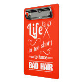 生命は悪い毛を経験するには余りにも短いです ミニクリップボード (アングル2)
