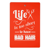 生命は悪い毛を経験するには余りにも短いです ミニクリップボード (裏面)