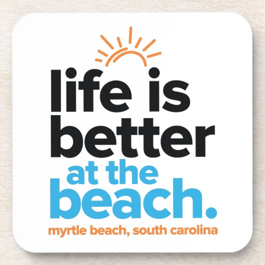 生命は浜でよりよいです コースター (正面)