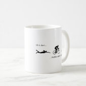 生命は短い…トライアスロンより長くようである作りますそれをです コーヒーマグカップ (正面右)