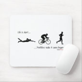生命は短い…トライアスロンより長くようである作りますそれをです マウスパッド (マウス)