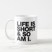 生命は短かったり及び従って私おもしろいな引用文です コーヒーマグカップ (左)