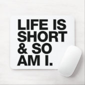 生命は短かったり及び従って私おもしろいな引用文のマウスパッドです マウスパッド (マウス)
