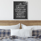 生命は私達が取る呼吸によって測定されていない引用文 キャンバスプリント (インサイチュ (寝室))