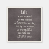 生命は私達が取る呼吸によって測定されていない引用文 スタンダードカクテルナプキン (正面)
