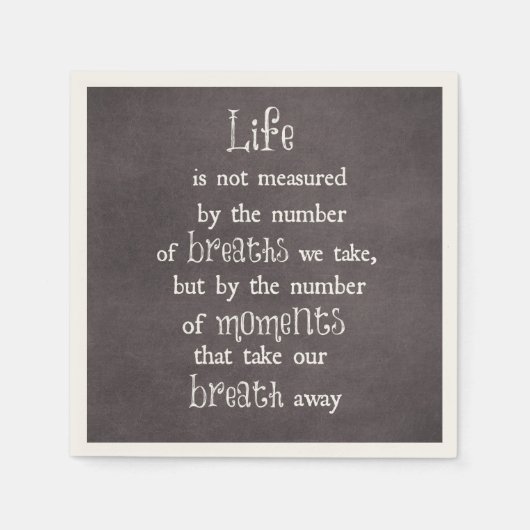 生命は私達が取る呼吸によって測定されていない引用文 スタンダードカクテルナプキン (正面)