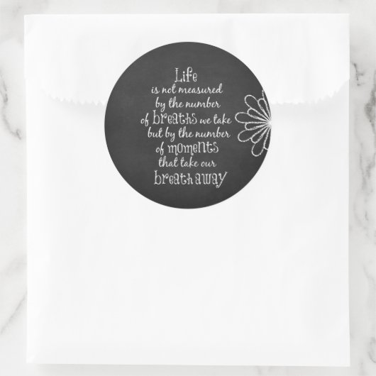 生命は私達が取る呼吸によって測定されていない引用文 ラウンドシール (バッグ)