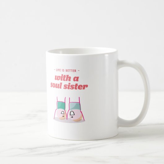 生命は精神の姉妹とよりよいです コーヒーマグカップ (右)