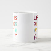 生命は芸術とよりよいです ジャンボコーヒーマグカップ (正面)