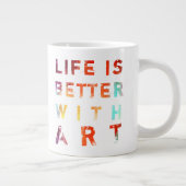 生命は芸術とよりよいです ジャンボコーヒーマグカップ (右)