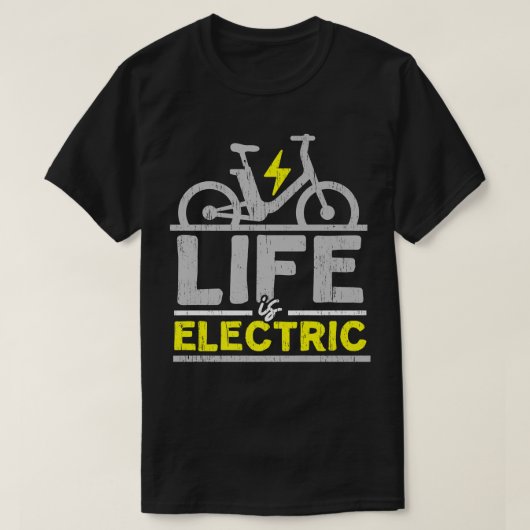 生命は電気Eバイク電気自転車に乗る自転車である Tシャツ (デザイン正面)
