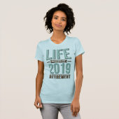 生命は2019年に-退職したな退職始まります Tシャツ (正面フル)