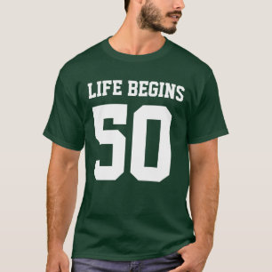 生命は50で始まります Tシャツ
