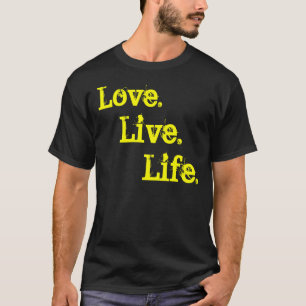 生命は。。、愛住んでいます Tシャツ