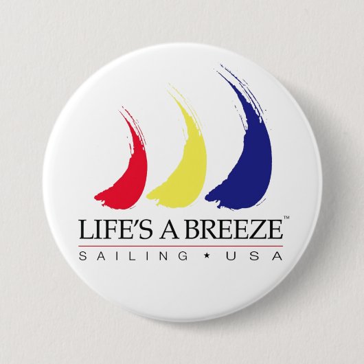生命はBreeze®_Paint-The-Wind_Sailing米国ボタンです 缶バッジ (正面)