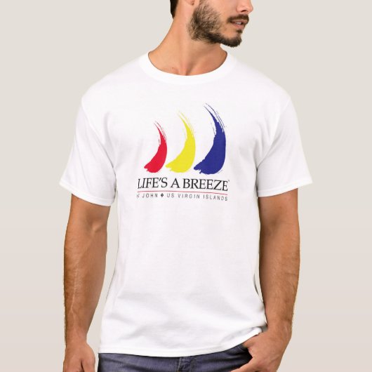 生命はBreeze®_Paint-The-Wind_Stです。 ジョンのTシャツ Tシャツ (正面)