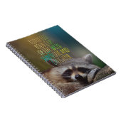 生命アライグマのやる気を起こさせるな引用文のあなたのコップを満たして下さい ノートブック (右側)