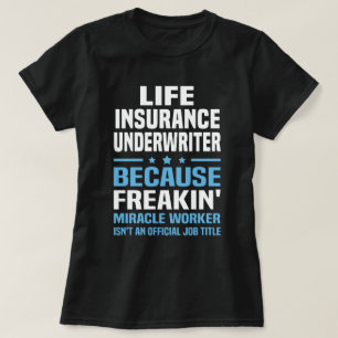 生命保険引受人 Tシャツ