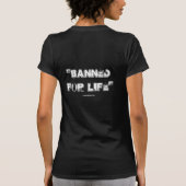 生命女性Tシャツのために禁止される Tシャツ (裏面)