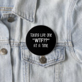 生命1 "WTF取りますか。か"。を 一度におもしろい 缶バッジ (インサイチュ)