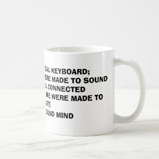 生命: 巨大な音楽的なキーボード; 私達はすべてのノート、…です コーヒーマグカップ