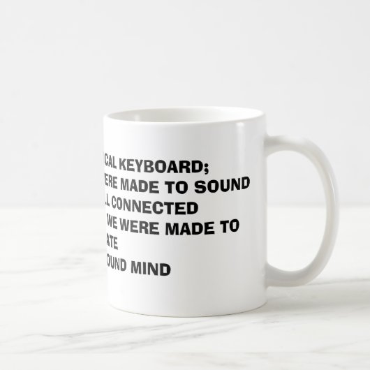 生命: 巨大な音楽的なキーボード; 私達はすべてのノート、…です コーヒーマグカップ (右)