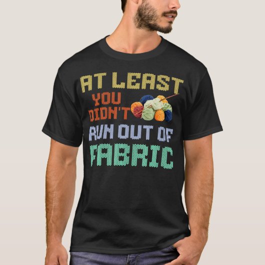 生地がなくならなかっただけマシ Funny Knitti Tシャツ (正面)
