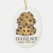 生地(Do)私と混乱しないクッキー生地ベーキング セラミックオーナメント (裏面)