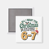 生徒が言う6-7 67 六 七 面白い先生クリスマス マグネット (正面/裏面)