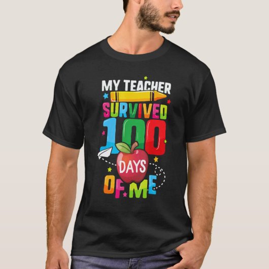 生徒のための100日間の学校 私の先生は生き残る Tシャツ (正面)