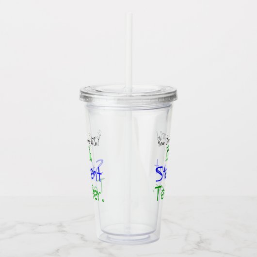 生徒の先生を怖がらせおもしろいてはいけない アクリルタンブラー (右)