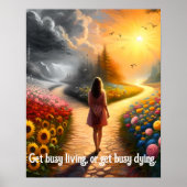 生忙しきる、死ぬ忙し引用文 ポスター (正面)