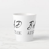 生意気な態度の面白い太字引用ギフト カフェラテマグ (正面)