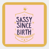 生意気な誕生ユーモアのあるおもしろい姿勢 スクエアシール (正面)